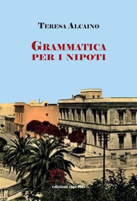 Grammatica per i nipoti - Librerie.coop