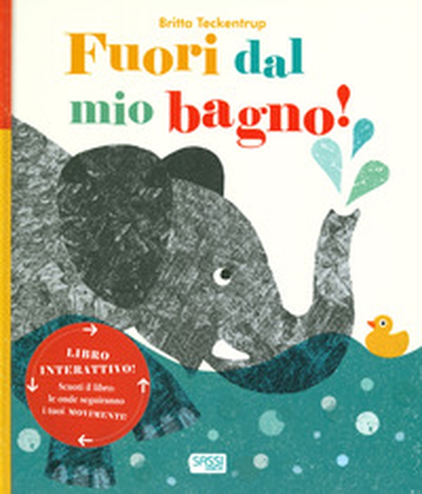 Fuori dal mio bagno! - Librerie.coop Fuori dal mio bagno! - Librerie.coop