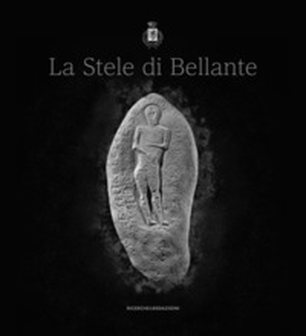 La stele di Bellante - Librerie.coop La stele di Bellante - Librerie.coop