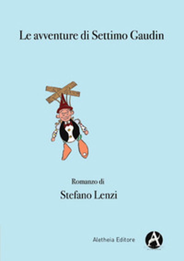 Le avventure di Settimo Gaudin - Librerie.coop Le avventure di Settimo Gaudin - Librerie.coop
