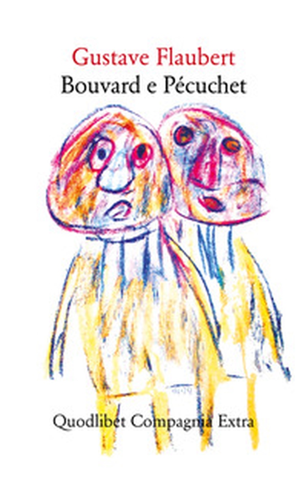 Bouvard e Pécuchet - Librerie.coop Bouvard e Pécuchet - Librerie.coop