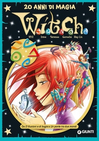 W.i.t.c.h.. 20 anni di magia - Vol. 2 - Librerie.coop