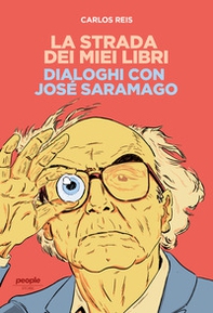 La strada dei miei libri. Dialoghi con José Saramago - Librerie.coop