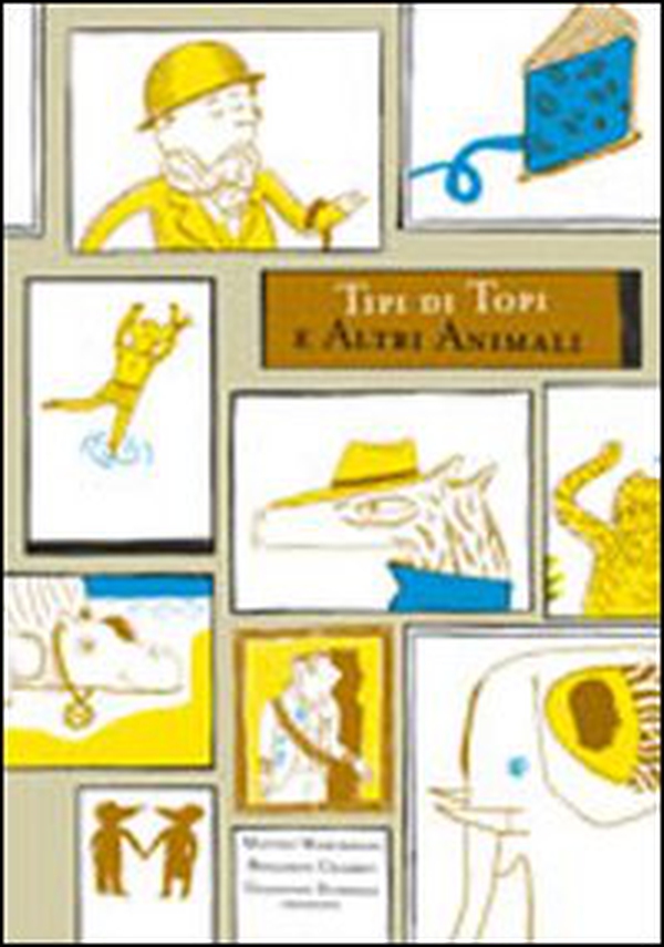 Tipi di topi e altri animali - Librerie.coop Tipi di topi e altri animali - Librerie.coop