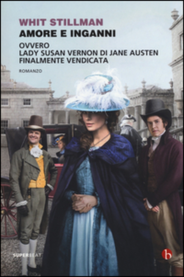 Amore e inganni ovvero Lady Susan Vernon di Jane Austen finalmente vendicata - Librerie.coop Amore e inganni ovvero Lady Susan Vernon di Jane Austen finalmente vendicata - Librerie.coop