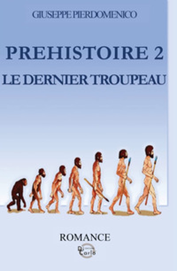 Préhistoire - Vol. 2 - Librerie.coop Préhistoire - Vol. 2 - Librerie.coop