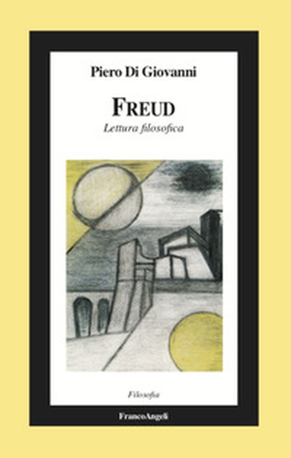 Freud. Lettura filosofica - Librerie.coop Freud. Lettura filosofica - Librerie.coop