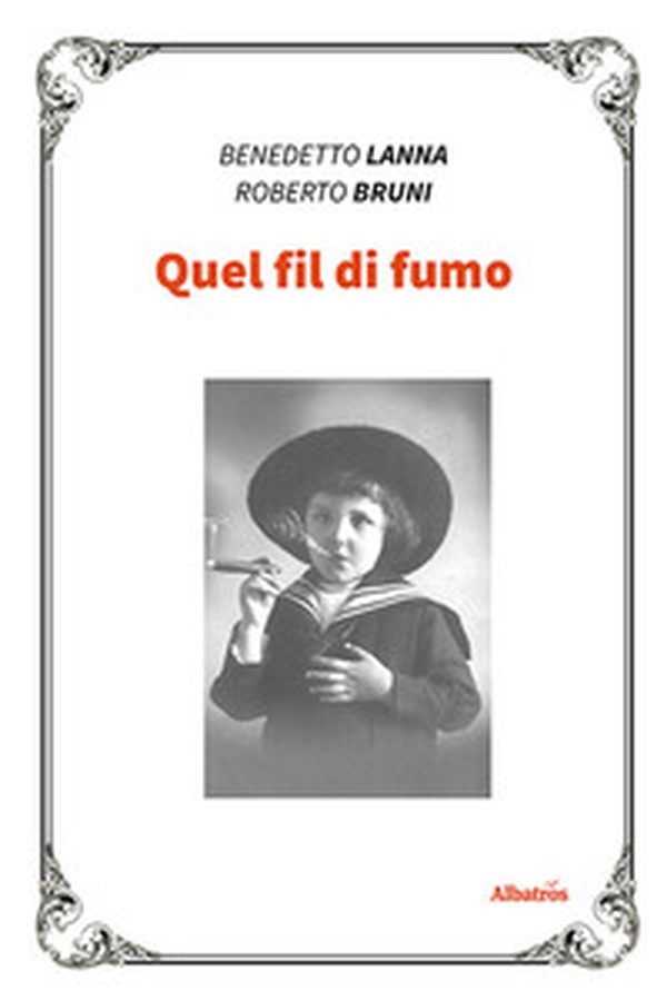 Quel fil di fumo - Librerie.coop Quel fil di fumo - Librerie.coop