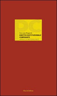 Diritto costituzionale comparato. Approccio metodologico - Librerie.coop