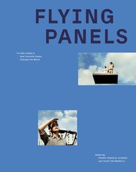 Flying panels. How concrete panels changed the world - Librerie.coop