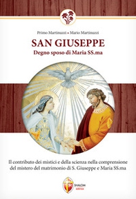 San Giuseppe degno sposo di Maria santissima - Librerie.coop