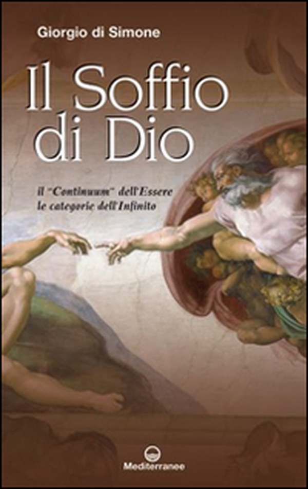 Il soffio di Dio. Il «continuum» dell'Essere, le categorie dell'infinito - Librerie.coop Il soffio di Dio. Il «continuum» dell'Essere, le categorie dell'infinito - Librerie.coop