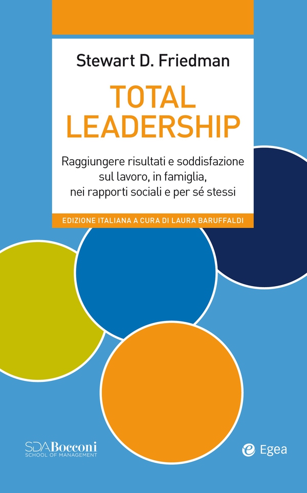 Total Leadership - Librerie.coop Total Leadership - Librerie.coop