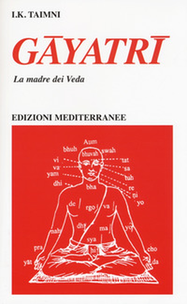 Gayatri. La madre dei Veda - Librerie.coop Gayatri. La madre dei Veda - Librerie.coop
