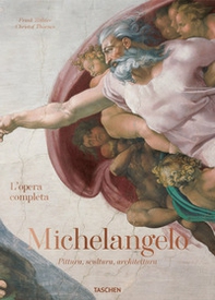 Michelangelo. L'opera completa. Pittura, scultura, architettura - Librerie.coop