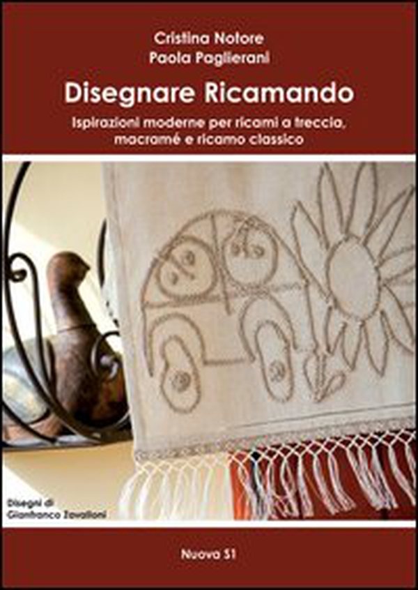 Disegnare ricamando. Ispirazioni moderne per ricami a treccia, macramé e ricamo classico - Librerie.coop Disegnare ricamando. Ispirazioni moderne per ricami a treccia, macramé e ricamo classico - Librerie.coop