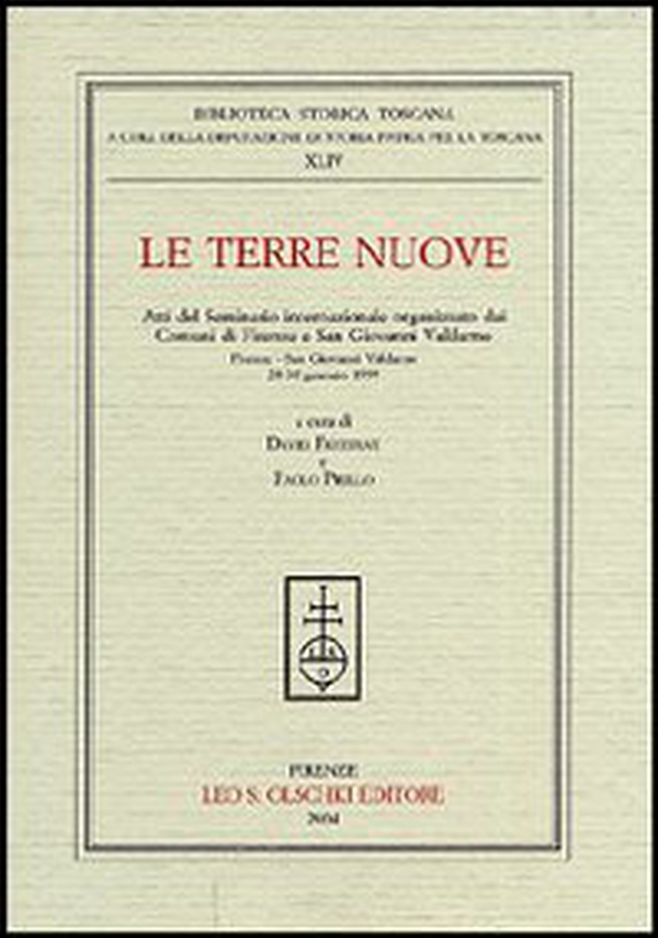 Le terre nuove. Atti del Seminario internazionale (Firenze, 28-30 gennaio 1999) - Librerie.coop Le terre nuove. Atti del Seminario internazionale (Firenze, 28-30 gennaio 1999) - Librerie.coop