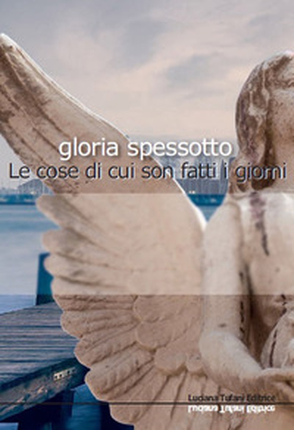 Le cose di cui sono fatti i giorni - Librerie.coop Le cose di cui sono fatti i giorni - Librerie.coop