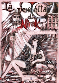 La vendetta di Nirak - Librerie.coop