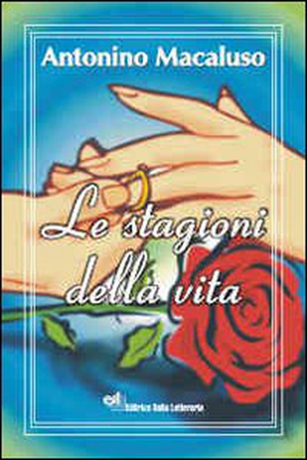 Le stagioni della vita - Librerie.coop Le stagioni della vita - Librerie.coop