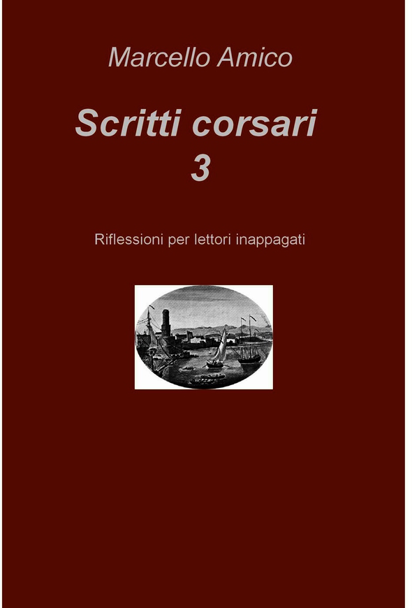 Scritti corsari 3 - Librerie.coop Scritti corsari 3 - Librerie.coop