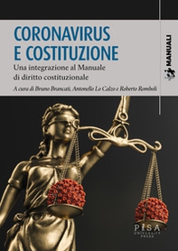 Coronavirus e Costituzione. Una integrazione al manuale di diritto costituzionale - Librerie.coop