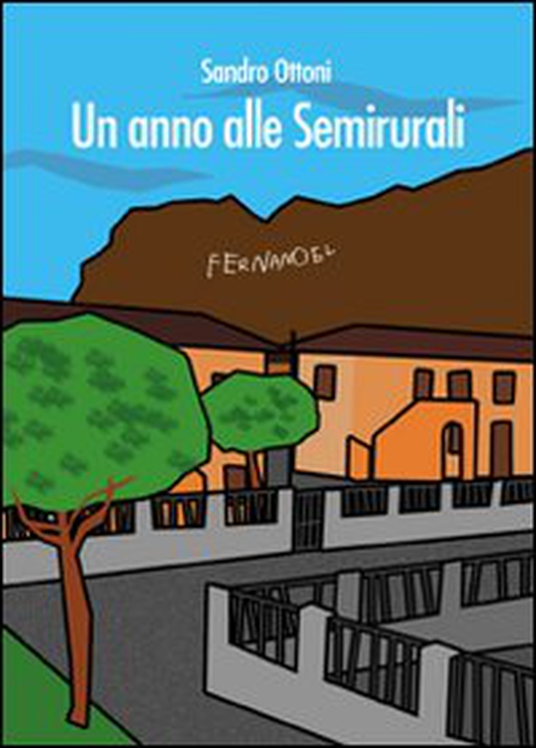 Un anno alle Semirurali - Librerie.coop Un anno alle Semirurali - Librerie.coop