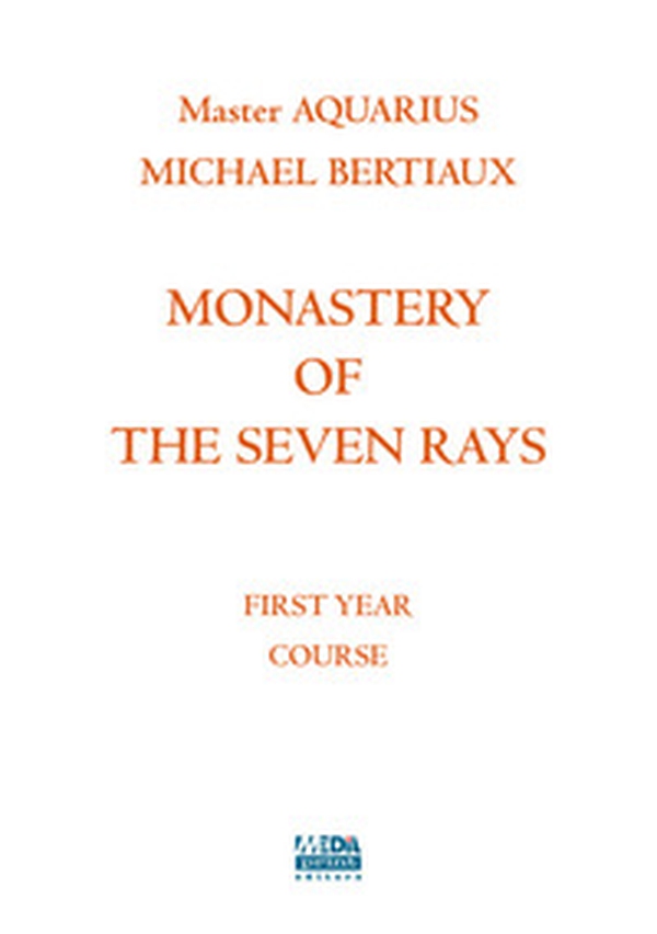 Monastery of the seven rays. First year course - Librerie.coop Monastery of the seven rays. First year course - Librerie.coop