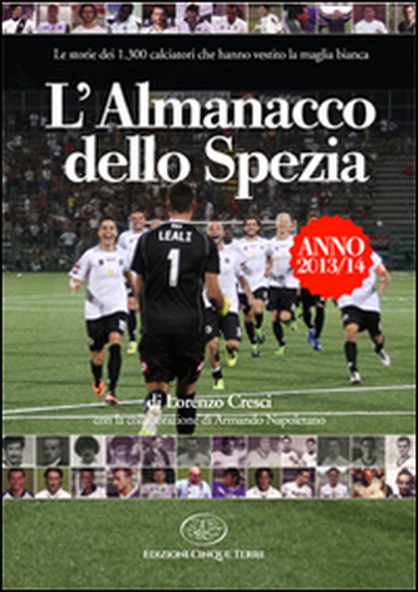L'almanacco dello Spezia - Librerie.coop L'almanacco dello Spezia - Librerie.coop