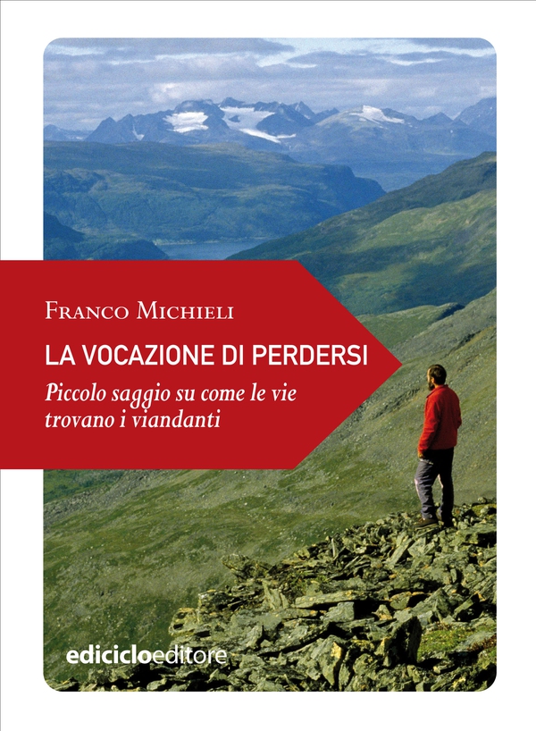 La vocazione di perdersi - Librerie.coop La vocazione di perdersi - Librerie.coop