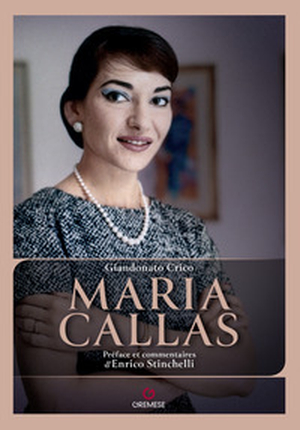 Maria Callas - Librerie.coop Maria Callas - Librerie.coop