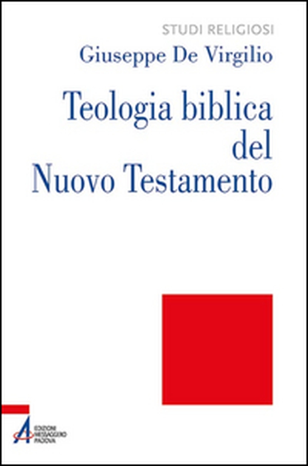 Teologia biblica del Nuovo Testamento - Librerie.coop Teologia biblica del Nuovo Testamento - Librerie.coop