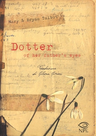 Dotter of her father's eyes - Librerie.coop