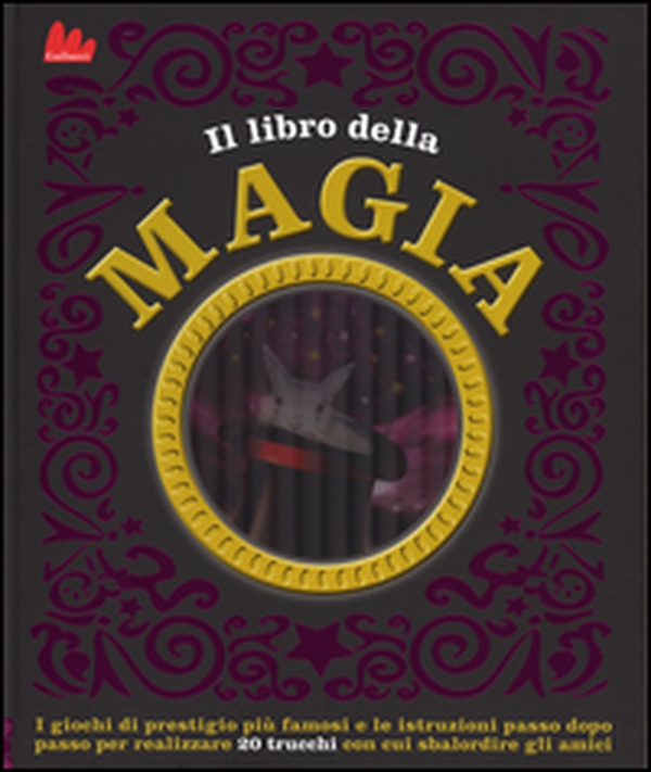 Il libro della magia - Librerie.coop Il libro della magia - Librerie.coop
