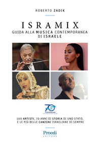 Isramix. Guida alla musica contemporanea di Israele - Librerie.coop