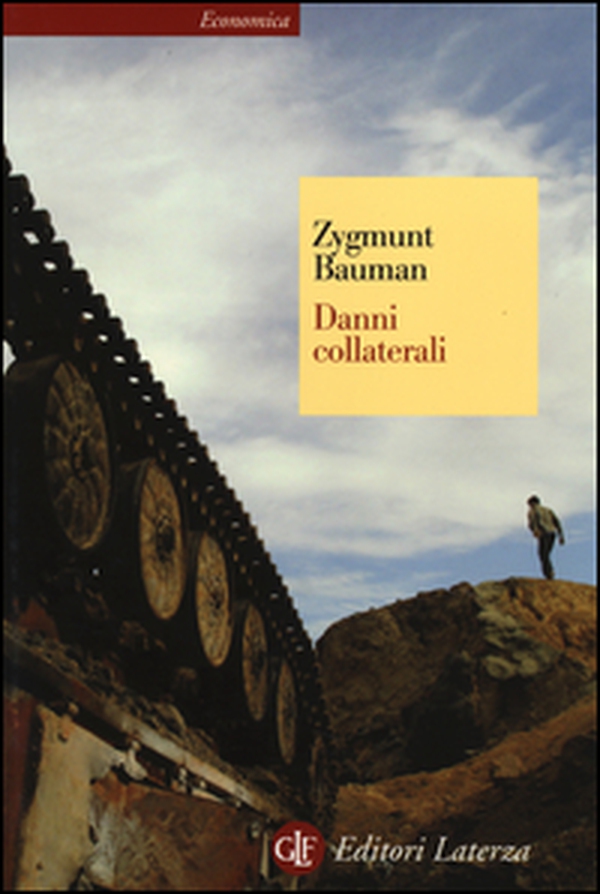 Danni collaterali. Diseguaglianze sociali nell'età globale - Librerie.coop Danni collaterali. Diseguaglianze sociali nell'età globale - Librerie.coop
