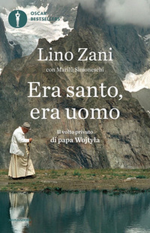 Era santo, era uomo. Il volto privato di papa Wojtyla - Librerie.coop Era santo, era uomo. Il volto privato di papa Wojtyla - Librerie.coop