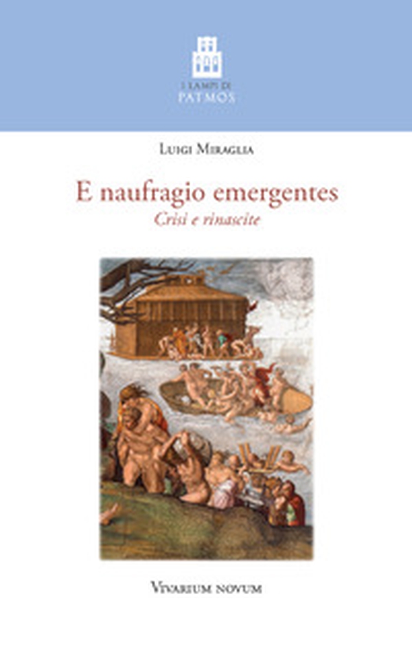 E naufragio emergentes. Crisi e rinascite - Librerie.coop E naufragio emergentes. Crisi e rinascite - Librerie.coop