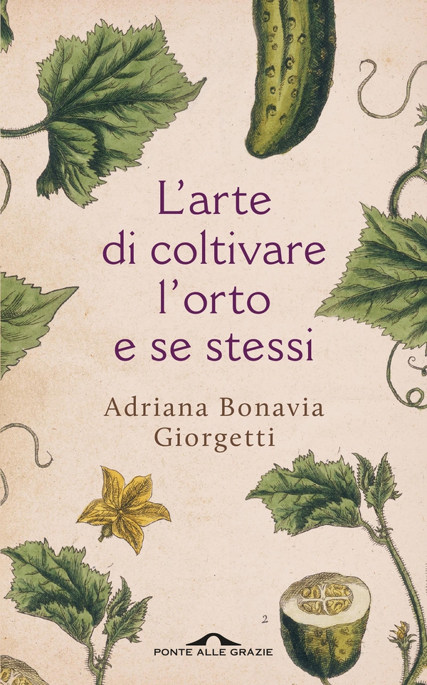 L'arte di coltivare l'orto e se stessi - Librerie.coop L'arte di coltivare l'orto e se stessi - Librerie.coop