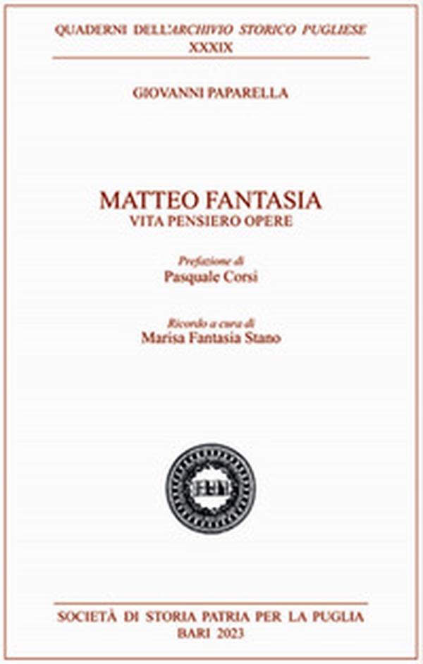 Matteo Fantasia. Vita pensiero opere - Librerie.coop Matteo Fantasia. Vita pensiero opere - Librerie.coop