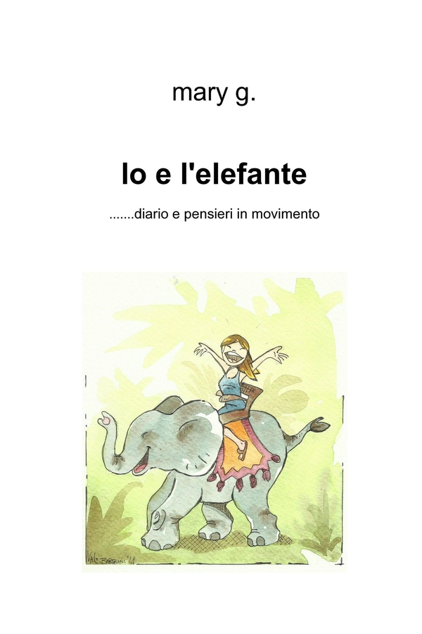 Io e l'elefante - Librerie.coop Io e l'elefante - Librerie.coop