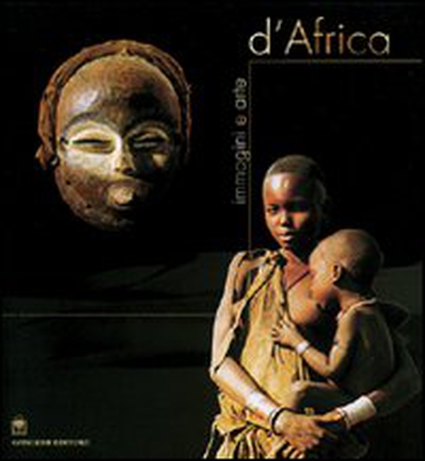 Immagini e arte d'Africa - Librerie.coop Immagini e arte d'Africa - Librerie.coop