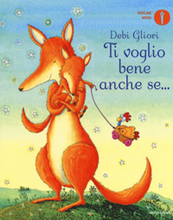 Ti voglio bene anche se... - Librerie.coop Ti voglio bene anche se... - Librerie.coop