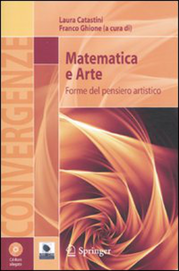 Matematica e arte. Forme del pensiero artistico - Librerie.coop Matematica e arte. Forme del pensiero artistico - Librerie.coop