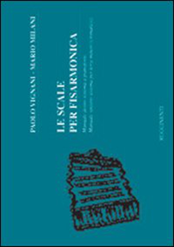 Le scale per fisarmonica. Manuale destro sistema a pianoforte. Manuale sinistro sistema per terze minori (cromatico) - Librerie.coop Le scale per fisarmonica. Manuale destro sistema a pianoforte. Manuale sinistro sistema per terze minori (cromatico) - Librerie.coop