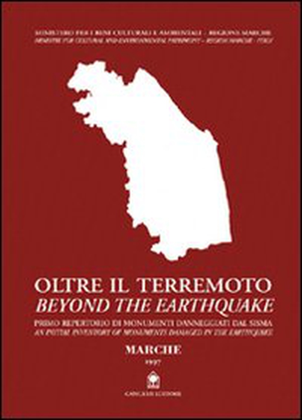 Oltre il terremoto-Beyond the earthquake. Marche, 1997 - Librerie.coop Oltre il terremoto-Beyond the earthquake. Marche, 1997 - Librerie.coop