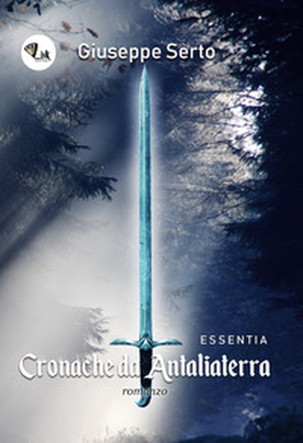Cronache da Antaliaterra. Essentia - Librerie.coop Cronache da Antaliaterra. Essentia - Librerie.coop