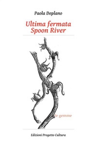 Ultima fermata Spoon River - Librerie.coop