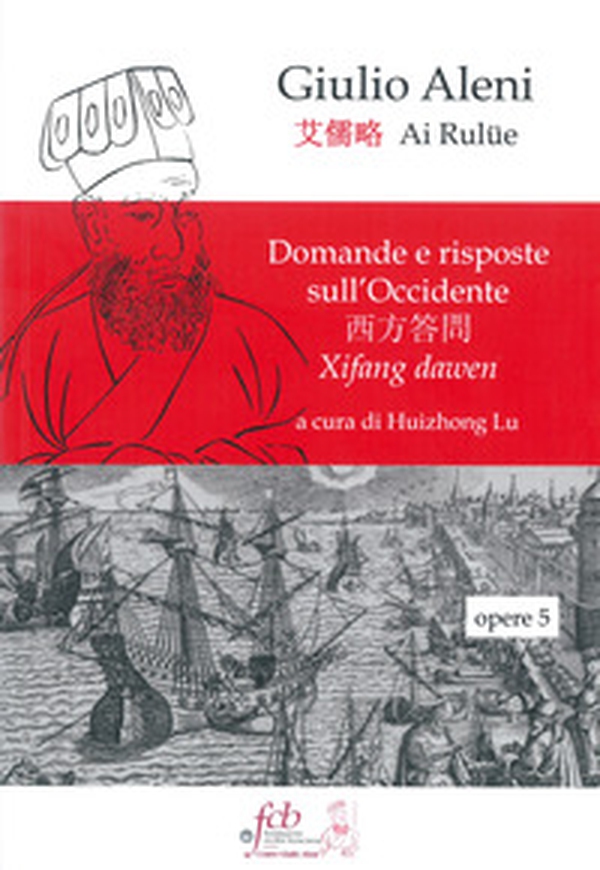 Domande e risposte sull'occidente. Xifang dawen - Librerie.coop Domande e risposte sull'occidente. Xifang dawen - Librerie.coop