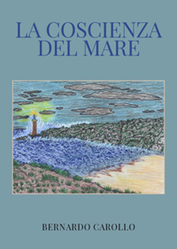 La coscienza del mare - Librerie.coop La coscienza del mare - Librerie.coop
